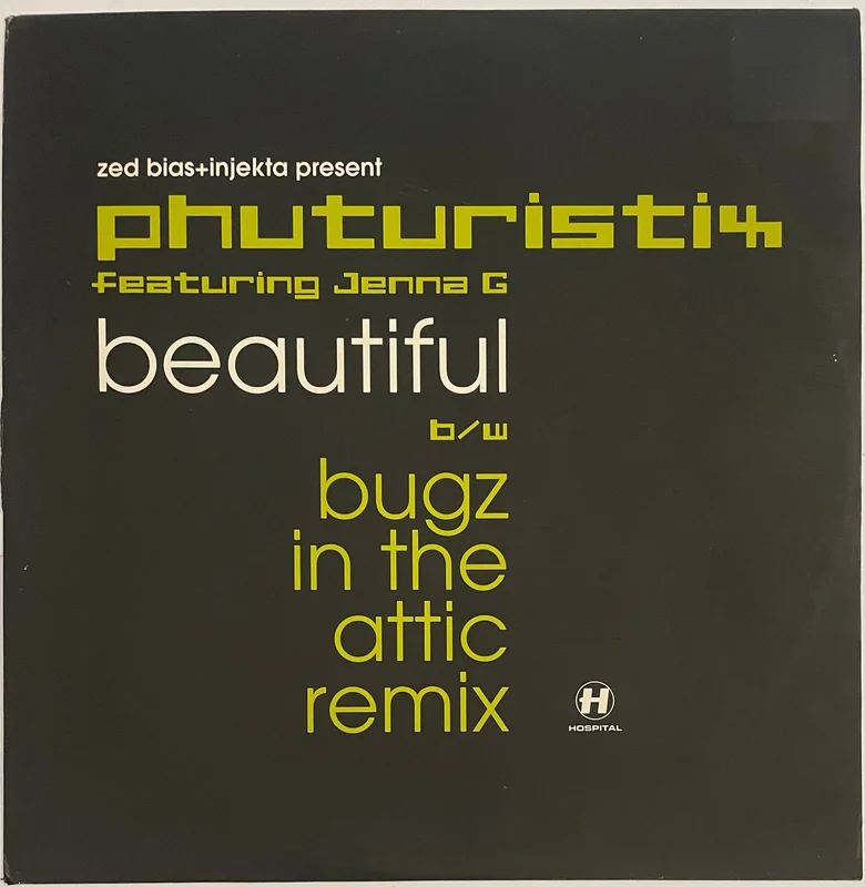 Zed Bias + Injekta Present Phuturistix Featuring Jenna G Beautiful b/w Bugz In The Attic Remix 12" Single