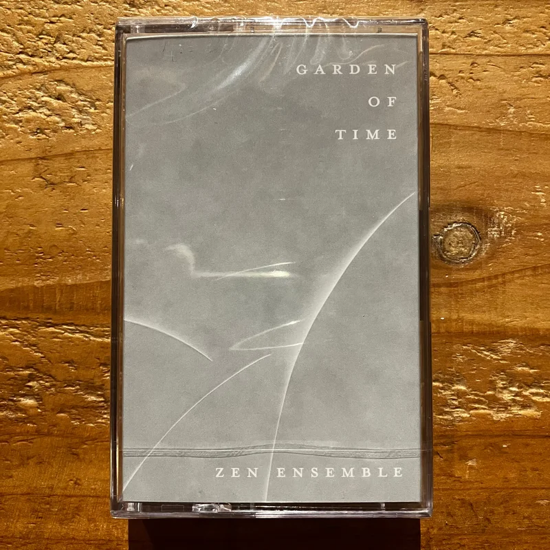 Zen Ensemble - Garden of Time (TAPE)