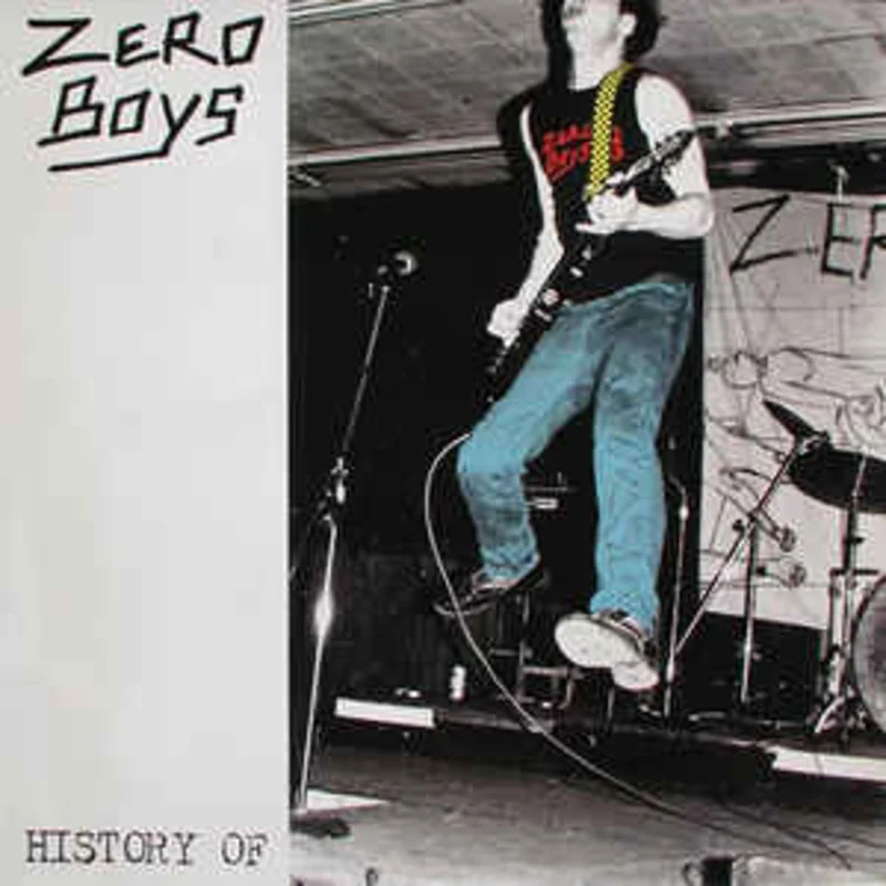 Zero Boys - History Of NEW LP