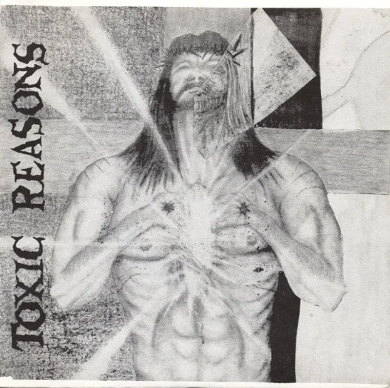 Zero Boys / Toxic Reasons - Split USED 7"
