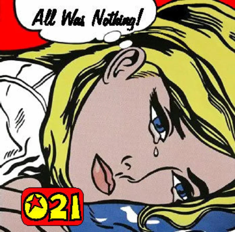 Zero Two One (021) - All Was Nothing! NEW CD