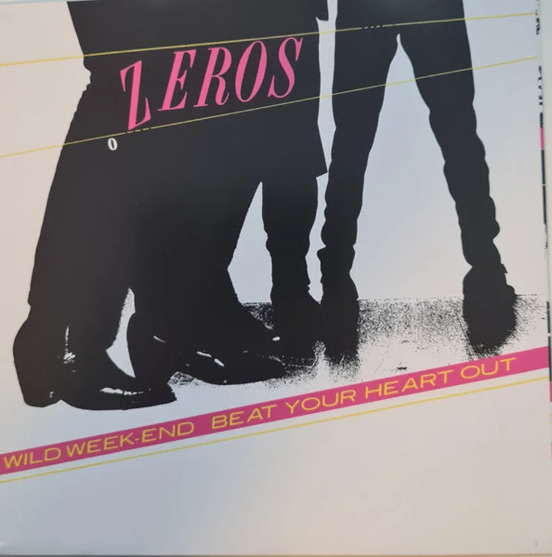 Zeros - Wild Weekend  NEW 7"