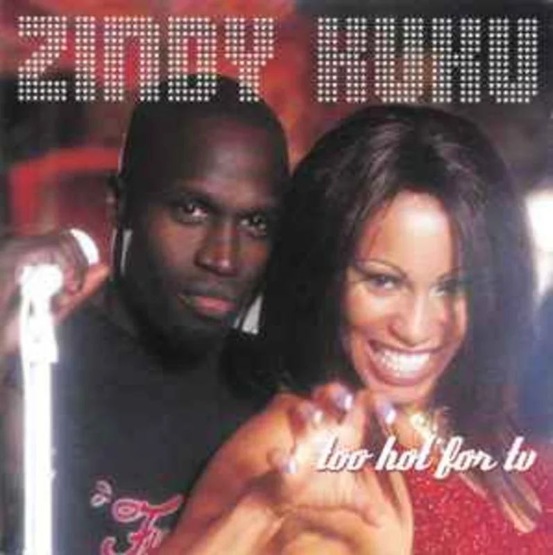 Zindy Kuku  Too Hot For TV  (2002)      CD