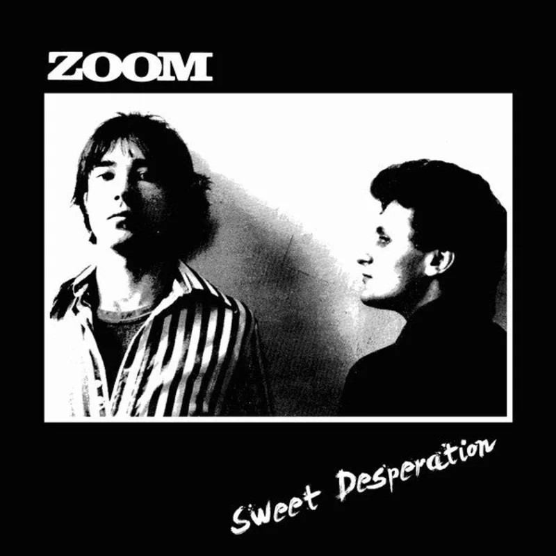Zoom - Sweet Desperation NEW LP
