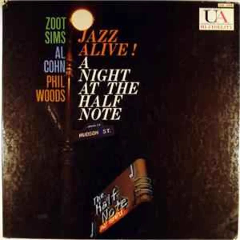 Zoot Sims / Al Cohn / Phil Woods - Jazz Alive! A Night at The Half Note