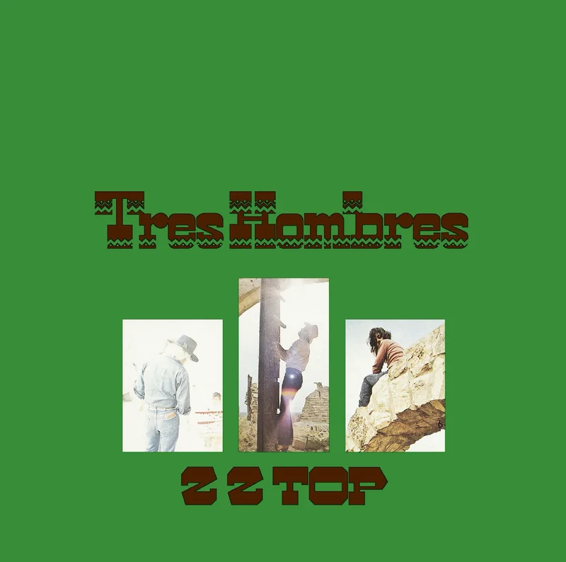 ZZ Top - Tres Hombres w/ 3 live bonus tracks